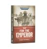 Ciaphas Cain:for The Emperor (Illus. Hb)