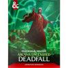 Arcana Unleashed Deadfall: Dungeons & Dragons (DDN)