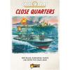 Close Quarters!